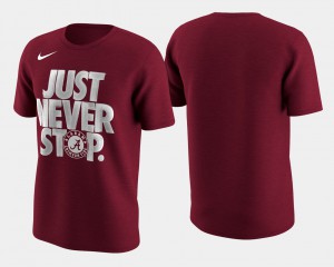 Alabama Roll Tide For Men T-Shirt Crimson Alumni March Madness Selection Sunday Basketball Tournament Just Never Stop 409331-832